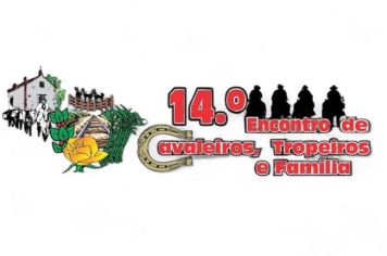 14ª  Encontro  de Cavaleiros, Tropeiros e Família
